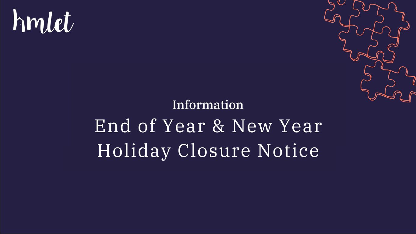 Announcement: End of Year & New Year Holiday Closure Notice
